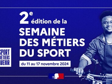 Semaine des métiers du sport du 11 au 17 novembre 2024